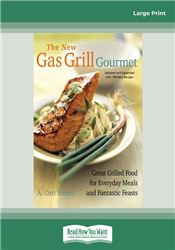 The New Gas Grill Gourmet
