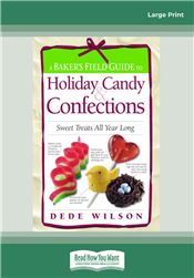 A Baker's Field Guide to Holiday Candy & Confections