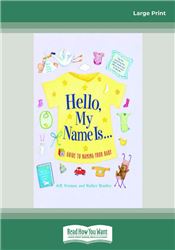 Hello, My Name Is. . .