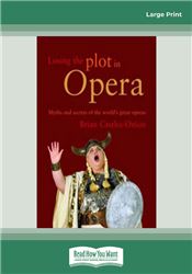 Losing the Plot In Opera