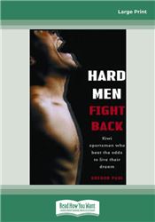 Hard Men Fight Back