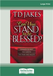 Can You Stand to be Blessed Revised