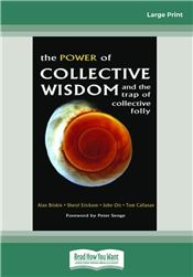 The Power of Collective Wisdom and the Trap of Collective Folly
