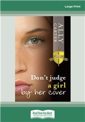 Gallagher Girls 3: Don't Judge a Girl by Her Cover