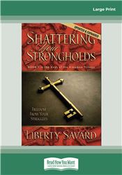 Shattering Your Strongholds