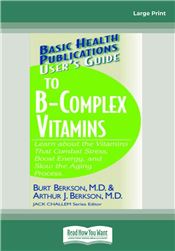 User's Guide to B-Complex Vitamins