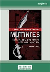 True Crime and Punishment: Mutinies