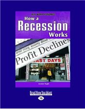 How a Recession Works (Real World Economics)