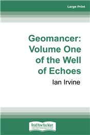 Geomancer: Volume One of the Well of Echoes