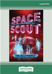 Space Scout: The Jelly People