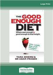 The Good Enough Diet: