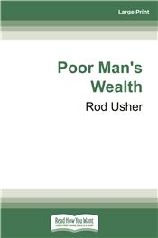 Poor Man's Wealth