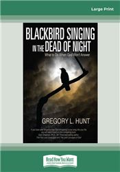 Blackbird Singing in the Dead of Night: