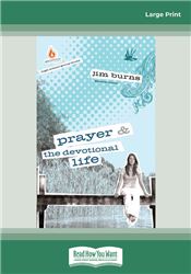 Prayer and The Devotional Life