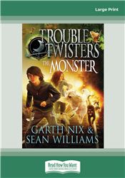 Trouble Twisters (bk 2): The Monster