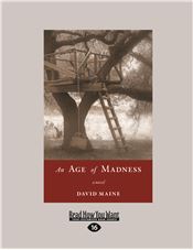 An Age of Maddness