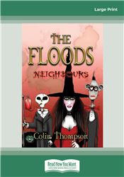 The Floods 1: Neighbours