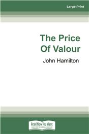 The Price of Valour