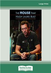 The House that Hugh Laurie Built