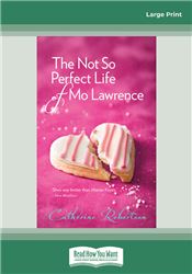 The Not So Perfect Life of Mo Lawrence