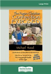 The Pagan-Christian Connection Exposed