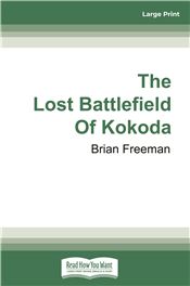 The Lost Battlefield of Kokoda