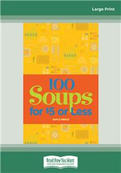 100 Soups for $5 or Less