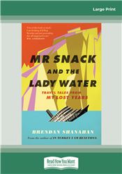Mr Snack and the Lady Water