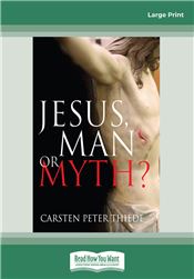 Jesus, Man or Myth?