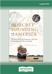 The Secret Founding of America