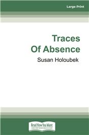 Traces of Absence