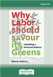 Why Labor should Savour Its Greens