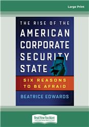 The Rise of the American Corporate Security State