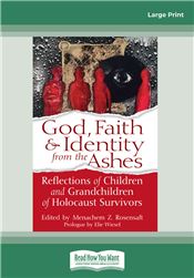 God, Faith &amp; Identity from the Ashes