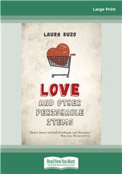 Love and other Perishable Items