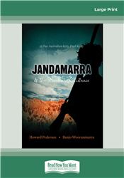Jandamarra and The Bunuba Resistance