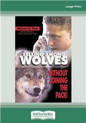 Selling Among Wolves