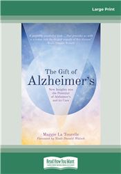 The Gift of Alzheimer's