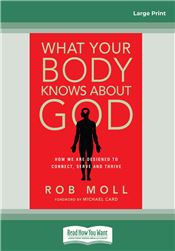 What Your Body Knows About God