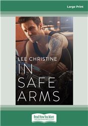 In Safe Arms