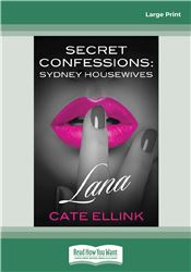 Secret Confessions: Sydney Housewives - Lana