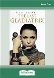 The Last Gladiatrix