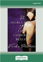 The Secret Diary of Lady Catherine Bexley