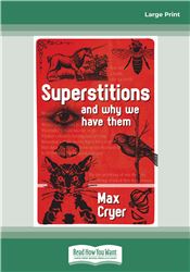 Superstitions and why we have them