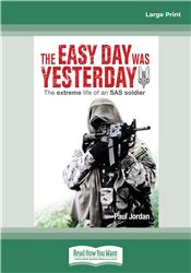 The Easy Day Was Yesterday
