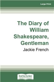 The Diary of William Shakespeare, Gentleman