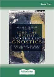 John the Baptist and The Last Gnostics