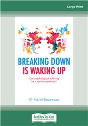 Breaking Down is Waking Up