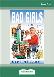Bad Girls and Other Perils