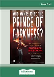Who Wants to Be The Prince of Darkness?